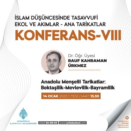 Anadolu Menşeili Tarikatlar: Bektaşilik-Mevlevilik-Bayramilik